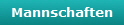 Mannschaften